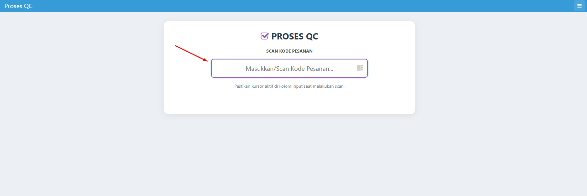 Kolom input scan kode pesanan di Proses QC