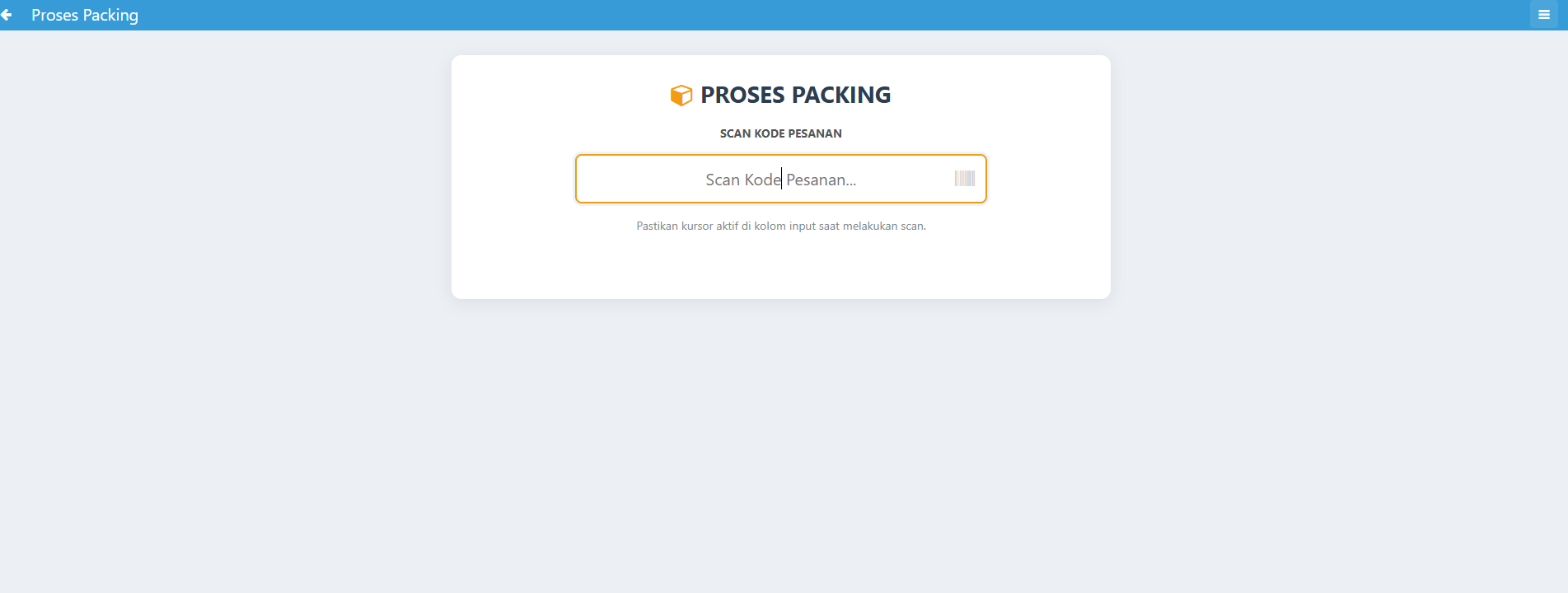 Screenshot form scan kode pesanan di halaman Proses Packing