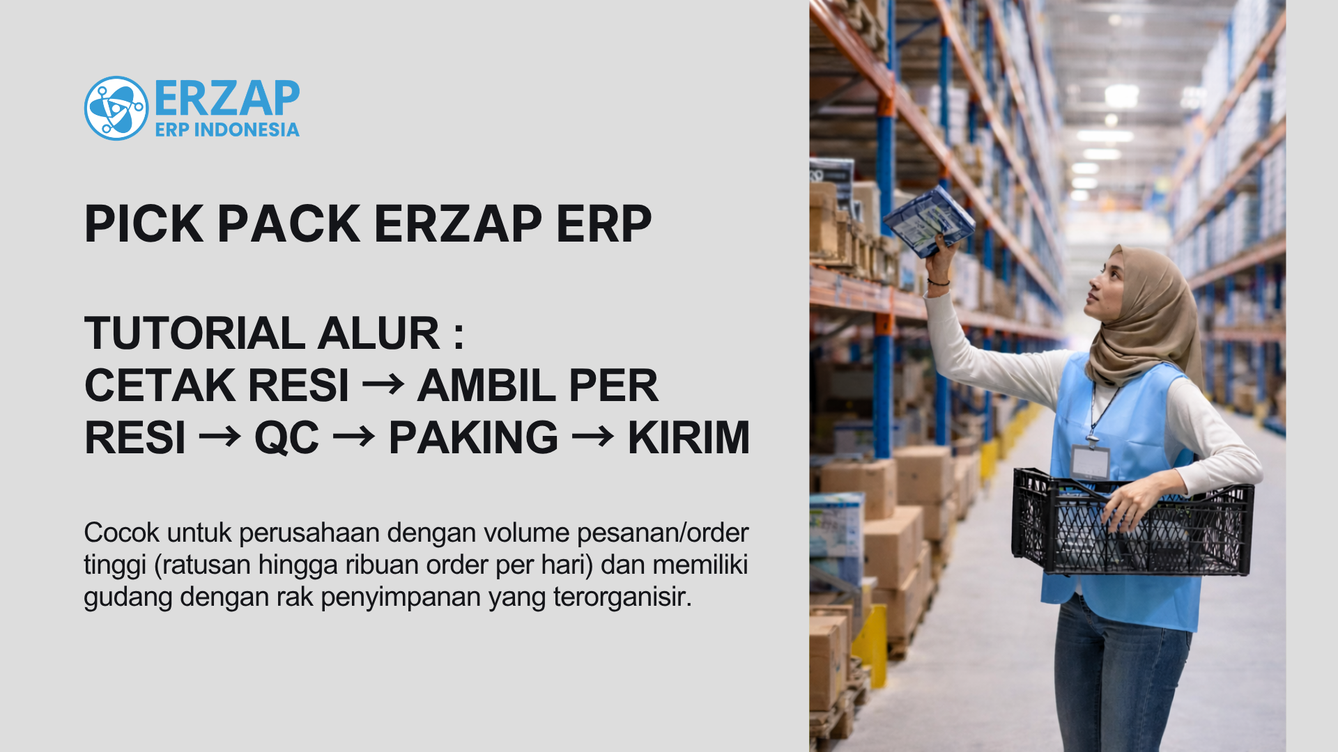 Tutorial Pick Pack: Cetak Resi → Ambil Per Resi → QC → Packing → Kirim