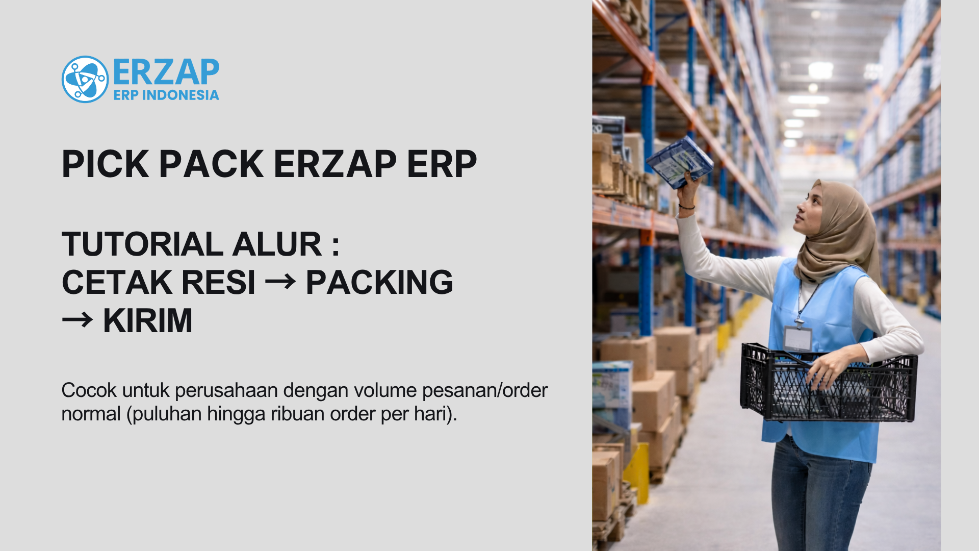 Tutorial Pick Pack Alur: Cetak Resi → Packing → Kirim (Warehouse Management System)